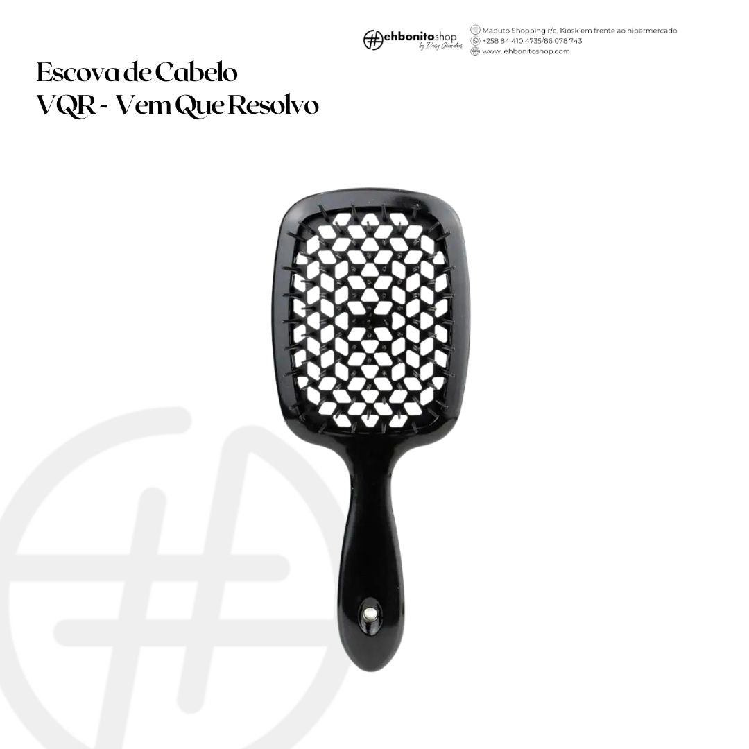 Escova de Cabelo VQR - Vem Que Resolvo - EhbonitoshopMoz