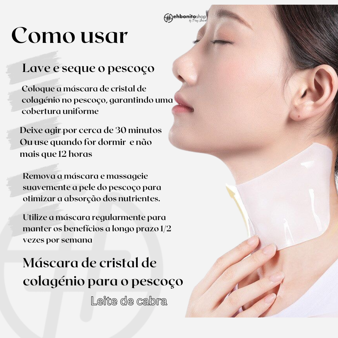 Máscara de Cristal de Colagénio para o pescoço Leite de Cabra - EhbonitoshopMoz