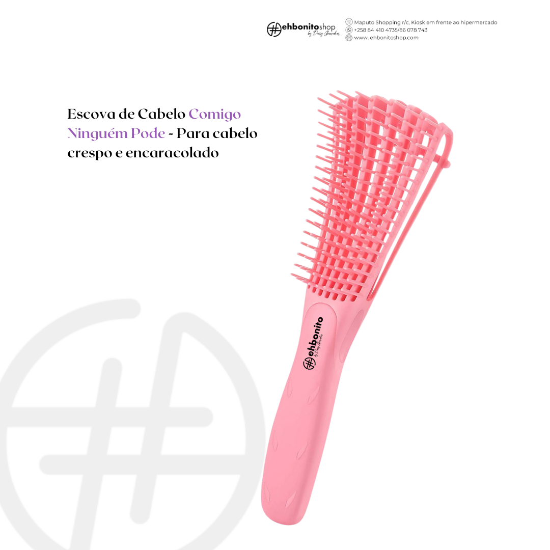 ESCOVA DE CABELO COMIGO NINGUÉM PODE - EhbonitoshopMoz