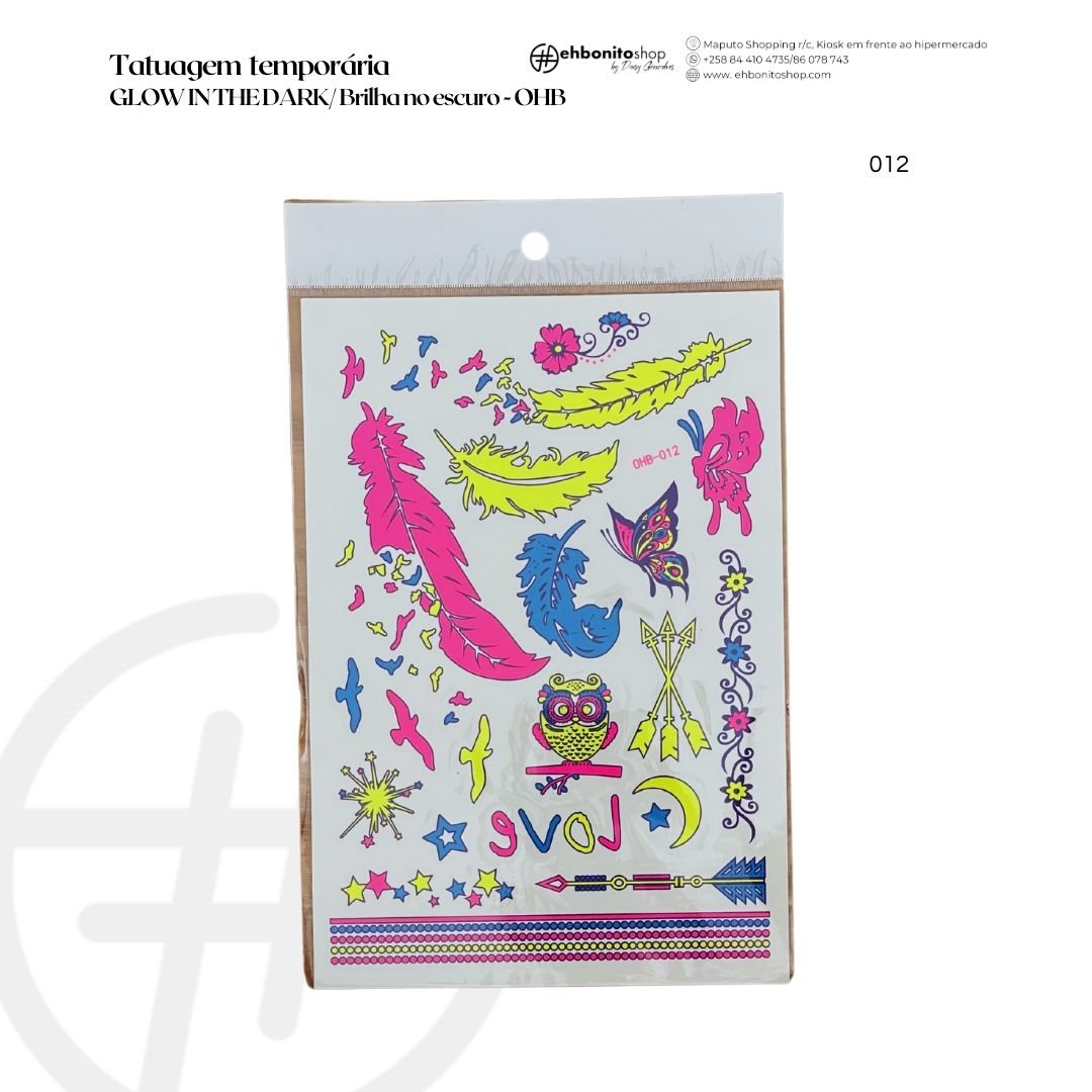 Tatuagem temporária GLOW IN THE DARK/ Brilha no escuro-OHB - EhbonitoshopMoz