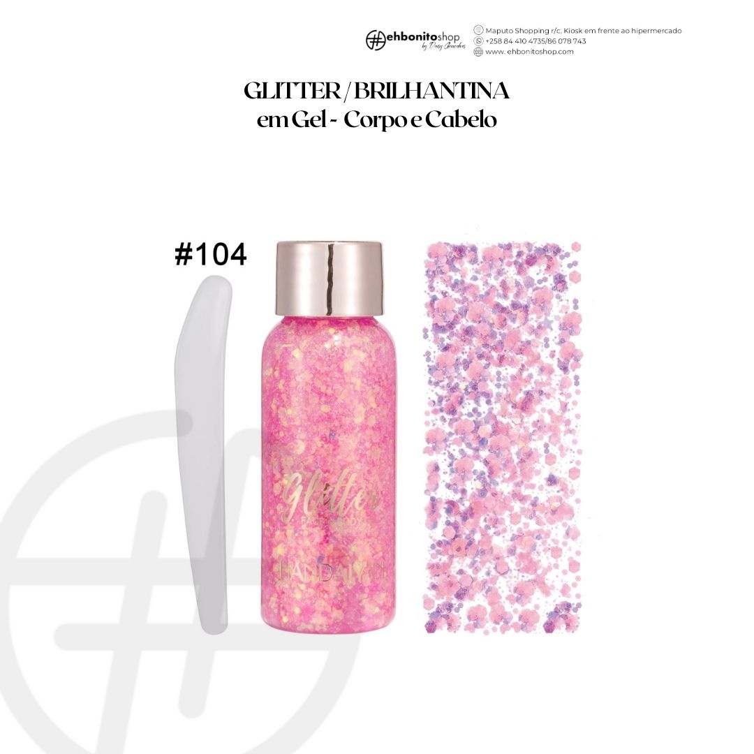 GLITTER / BRILHANTINA em Gel - Corpo e Cabelo - EhbonitoshopMoz