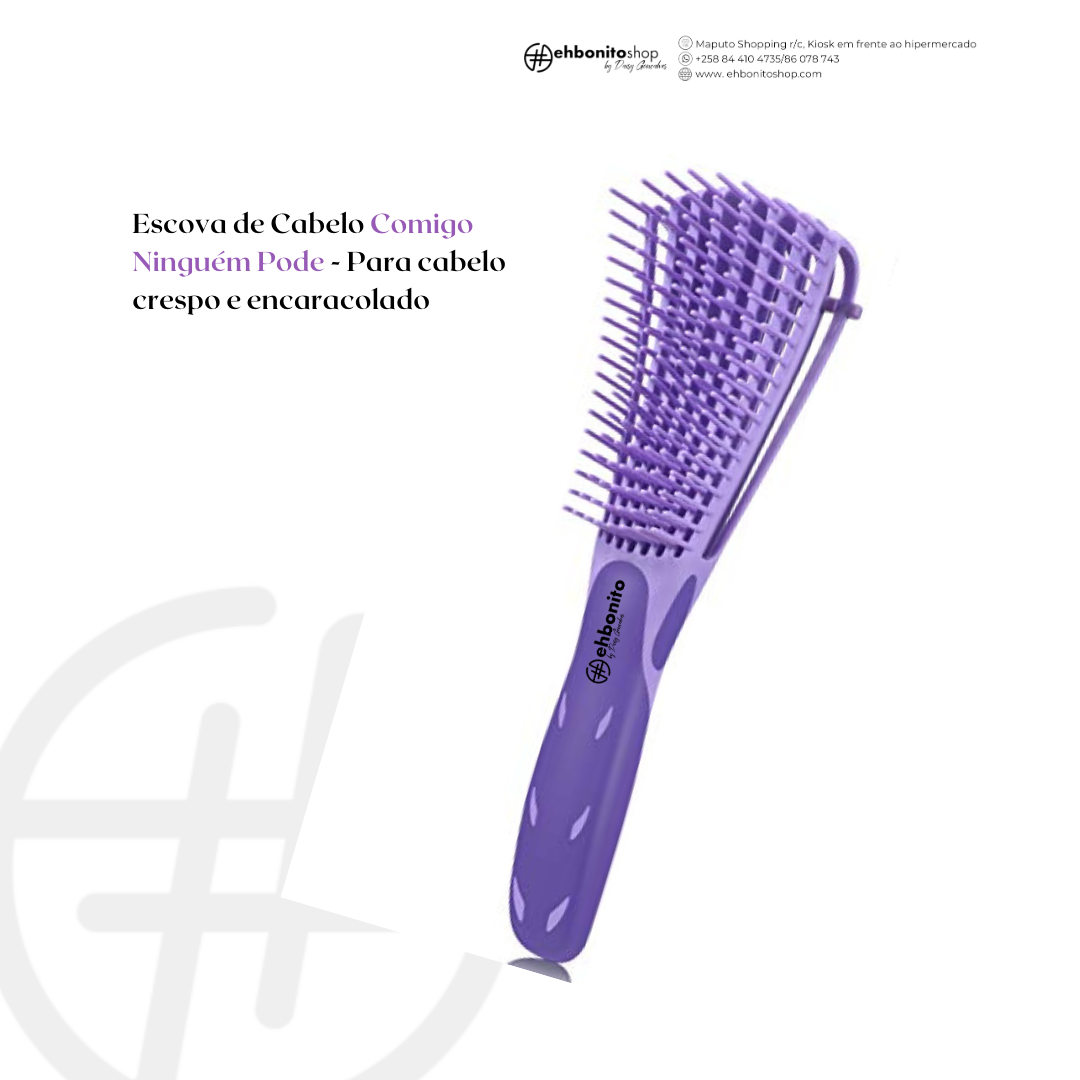 ESCOVA DE CABELO COMIGO NINGUÉM PODE - EhbonitoshopMoz