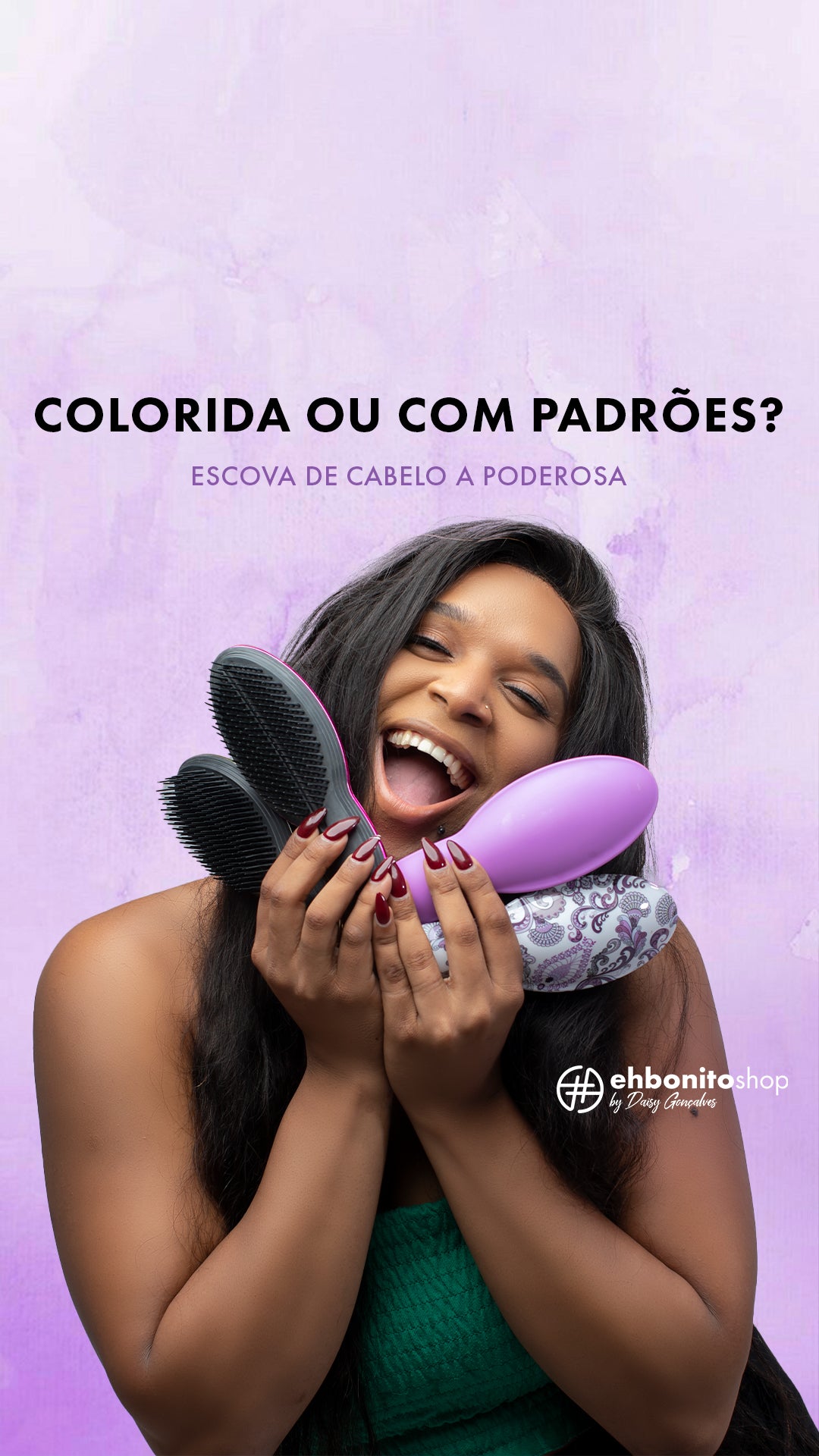Escova de Cabelo A Poderosa - EhbonitoshopMoz
