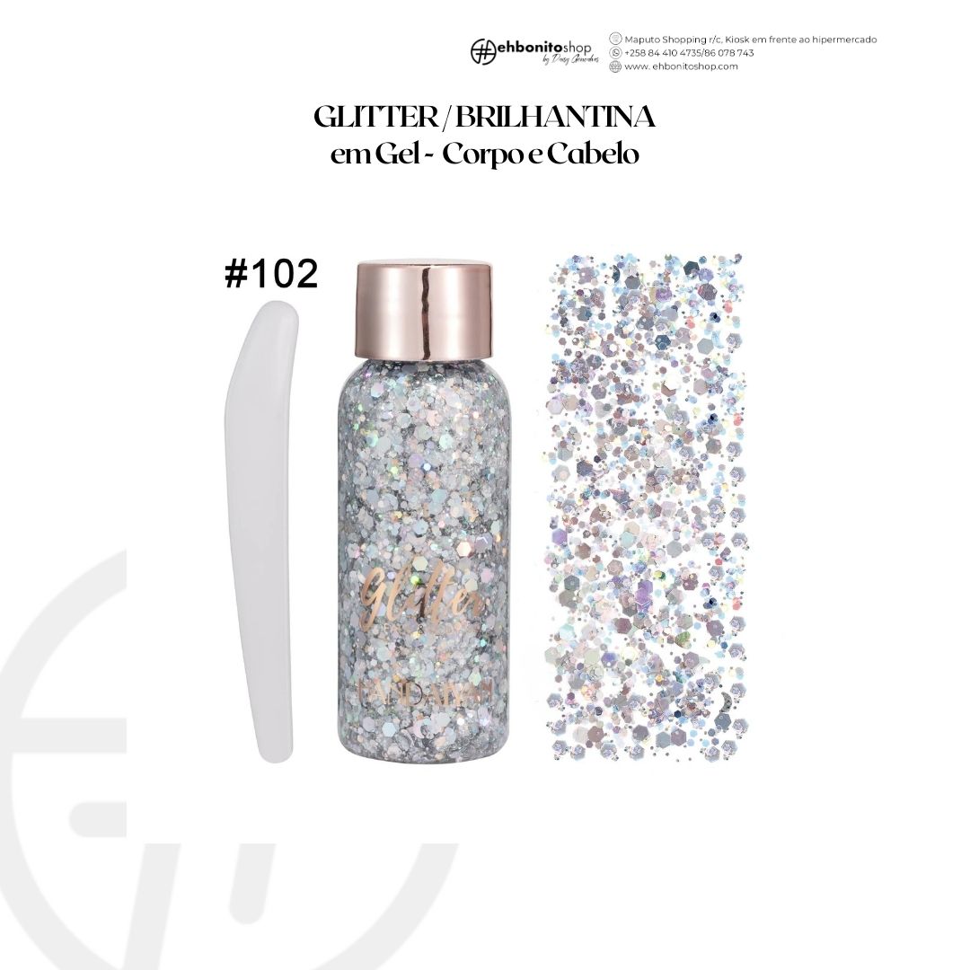GLITTER / BRILHANTINA em Gel - Corpo e Cabelo - EhbonitoshopMoz