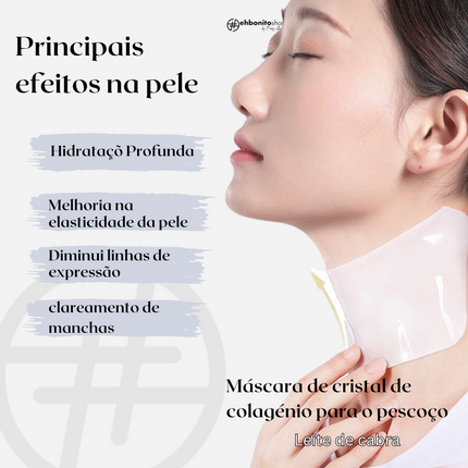 Máscara de Cristal de Colagénio para o pescoço Leite de Cabra - EhbonitoshopMoz
