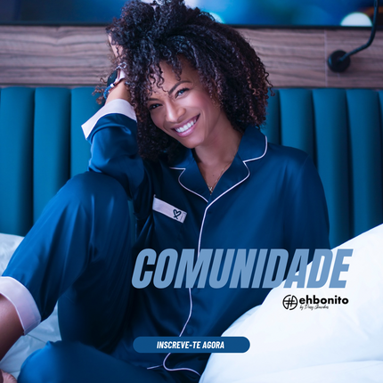 Comunidade Ehbonito by Daisy Goncalves - EhbonitoshopMoz